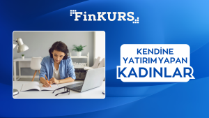 Kendine Yatırım Yapan Kadınlar